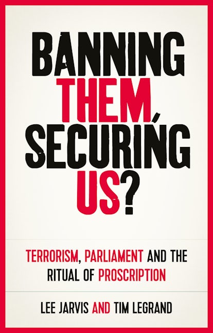 Book cover image for Banning them, securing us? ISBN: 9781526144928
